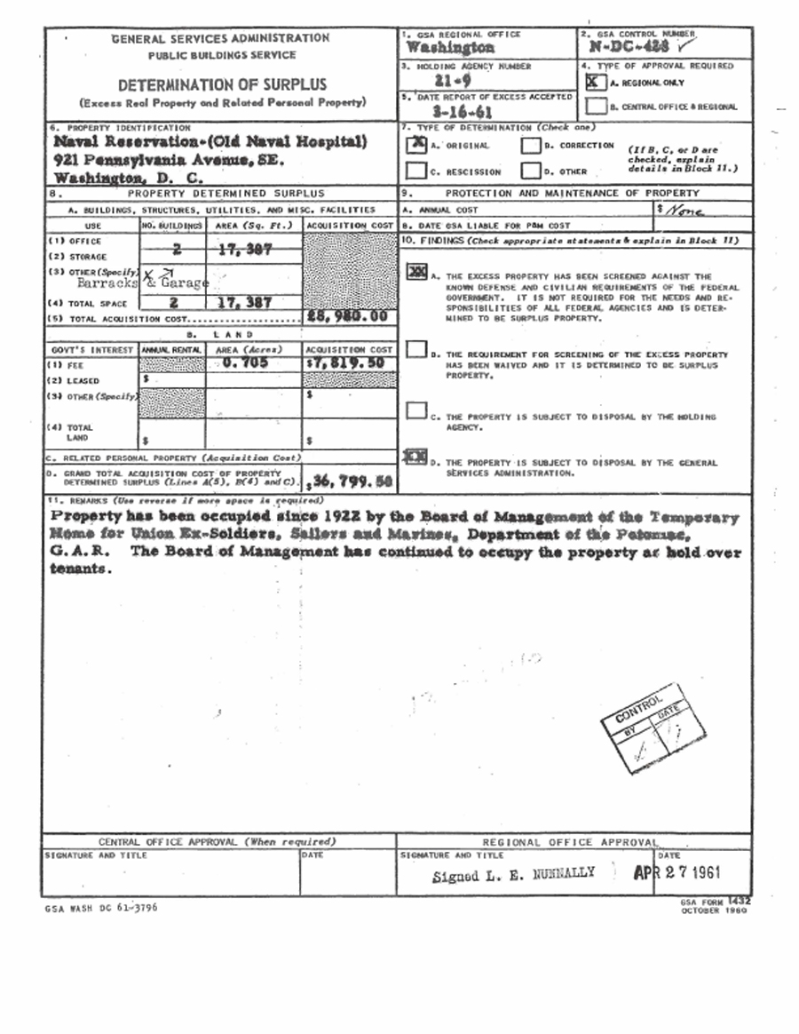 GSA Form 1432, Determination of Surplus, dated April 27, 1961, finding that the Old Naval 
Hospital was excess and not required for use by the federal government and could be diposed of 
by the General Services Administration.