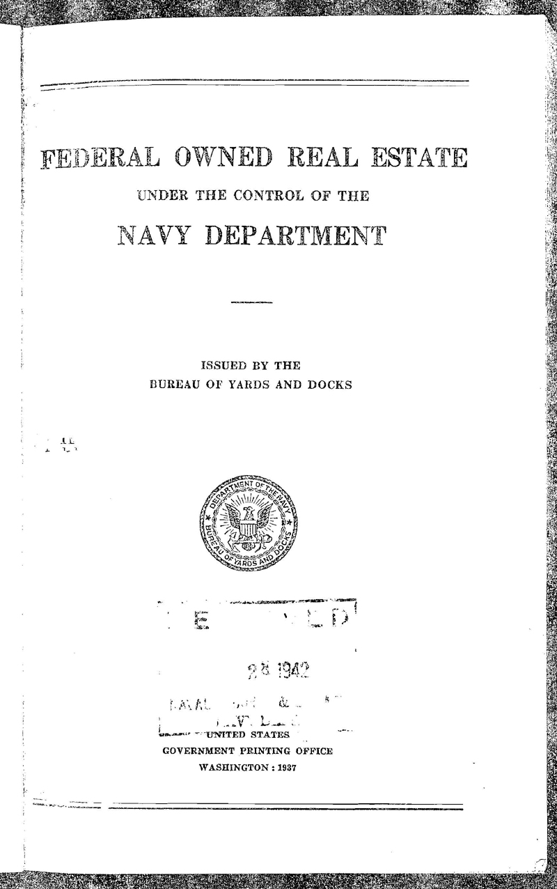 Cover of the book Federal Owned Real Estate Under the Control of the Navy Department (1937)